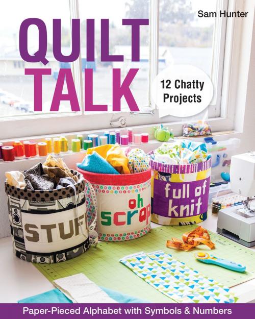 Cover of the book Quilt Talk by Sam Hunter, C&T Publishing