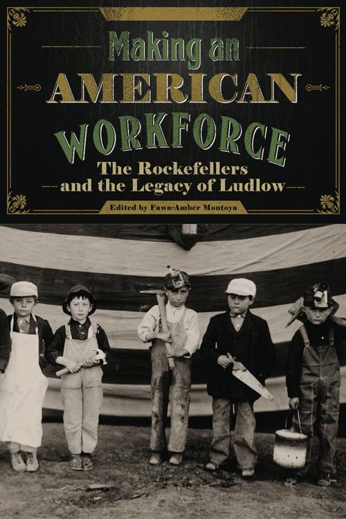 Cover of the book Making an American Workforce by , University Press of Colorado