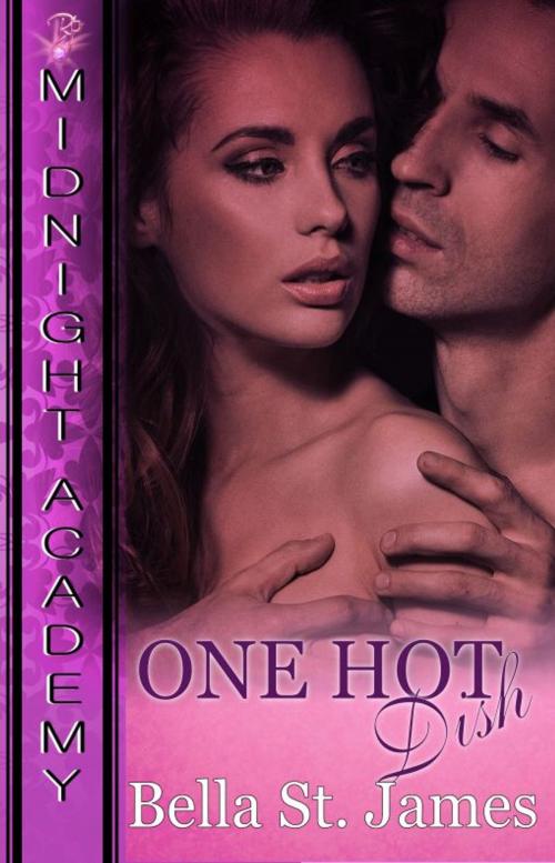 Cover of the book One Hot Dish by Bella St. James, Resplendence Publishing, LLC