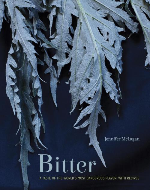 Cover of the book Bitter by Jennifer McLagan, Potter/Ten Speed/Harmony/Rodale