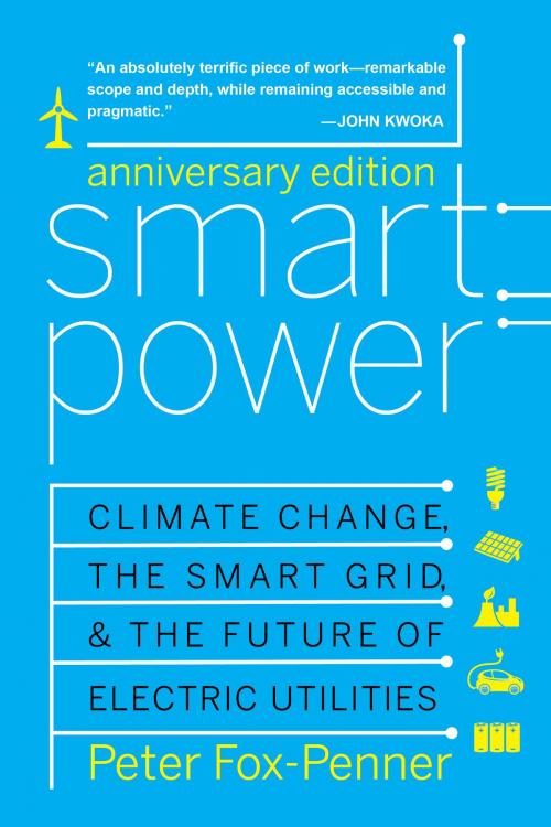 Cover of the book Smart Power Anniversary Edition by Peter Fox-Penner, Island Press