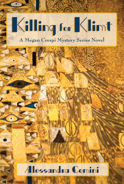 Cover of the book Killing for Klimt by Alessandra Comini, Sunstone Press