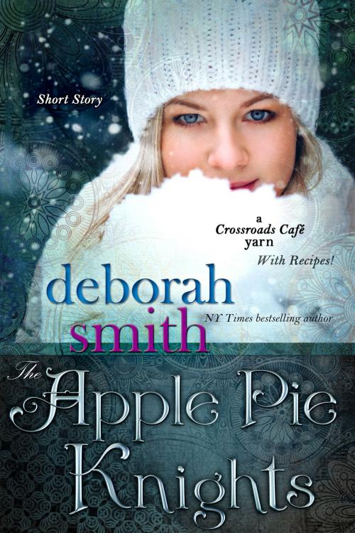 Cover of the book The Apple Pie Knights by Deborah Smith, BelleBooks Inc.