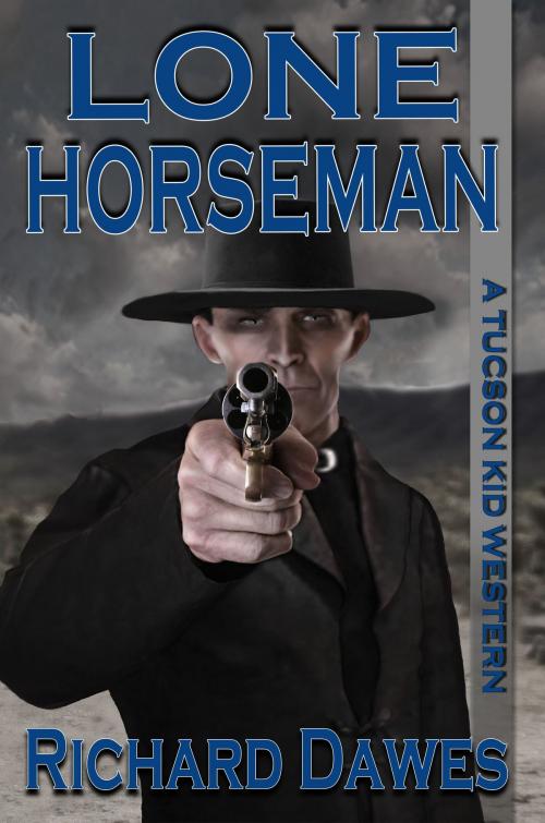 Cover of the book Lone Horseman by Richard Dawes, Melange Books, LLC