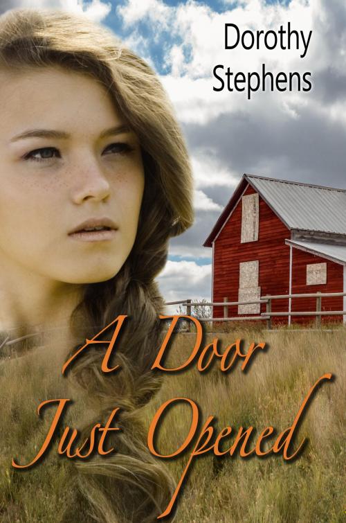 Cover of the book A Door Just Opened by Dorothy Stephens, Melange Books, LLC