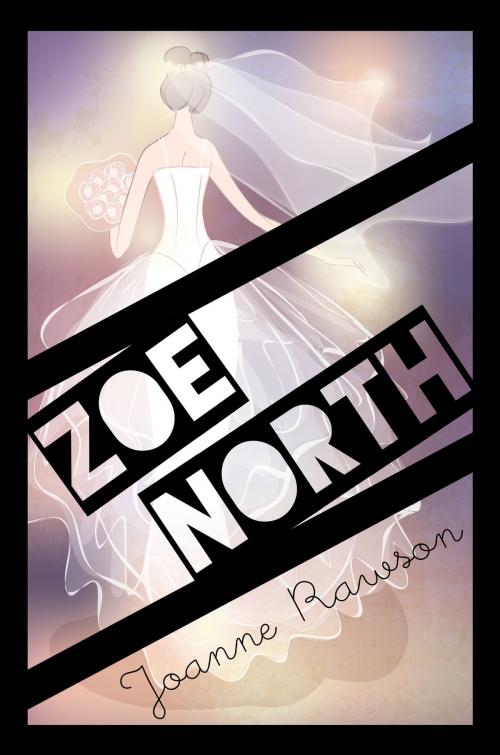 Cover of the book Zoe North by Joanne Rawson, Melange Books, LLC
