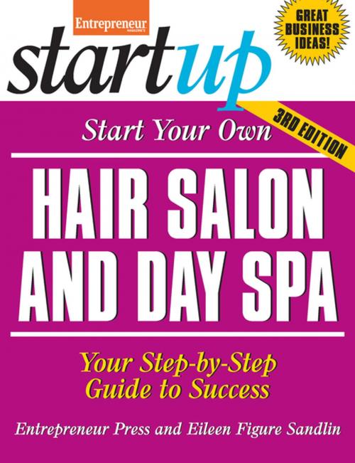 Cover of the book Start Your Own Hair Salon and Day Spa by Eileen Figure Sandlin, Entrepreneur Press, Entrepreneur Press