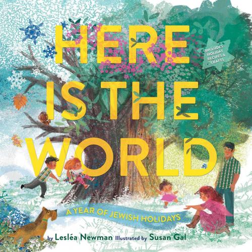 Cover of the book Here Is the World: A Year of Jewish Holidays by Lesléa Newman, ABRAMS