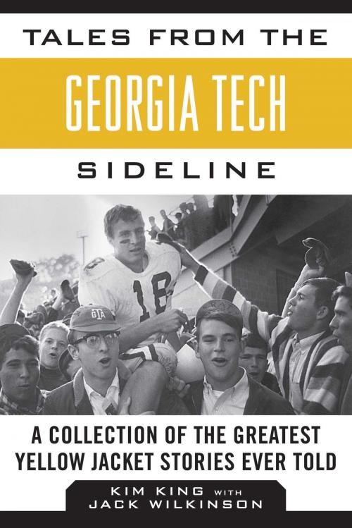 Cover of the book Tales from the Georgia Tech Sideline by Kim King, Sports Publishing