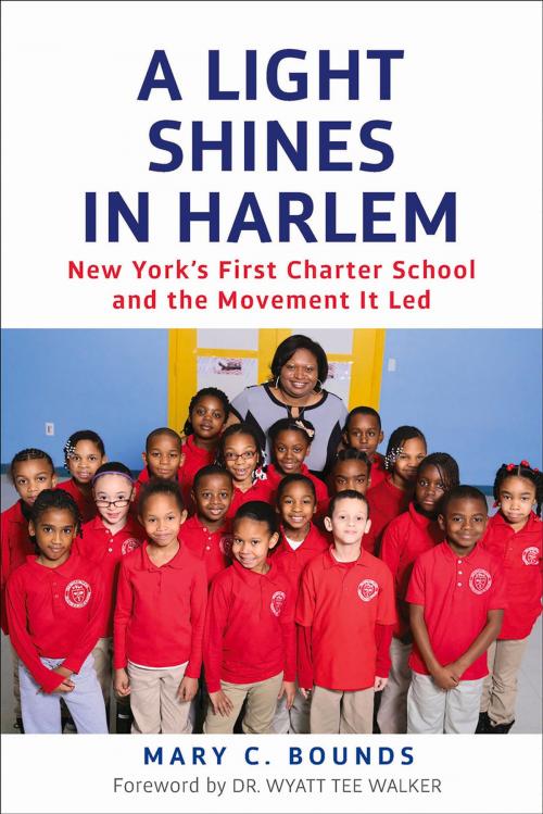 Cover of the book Light Shines in Harlem by Mary Bounds, Mary Bounds, Wyatt Walker, Wyatt Walker, Chicago Review Press