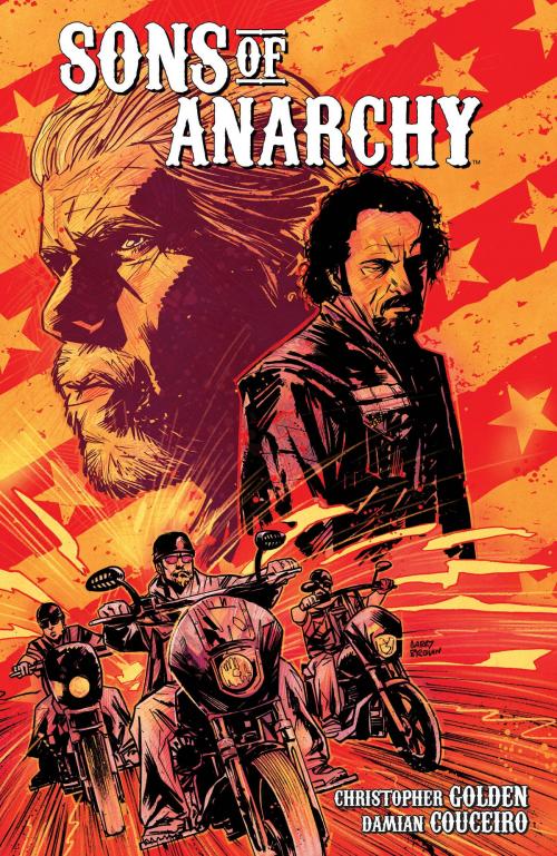 Cover of the book Sons of Anarchy Vol. 1 by Kurt Sutter, Christopher Golden, BOOM! Studios