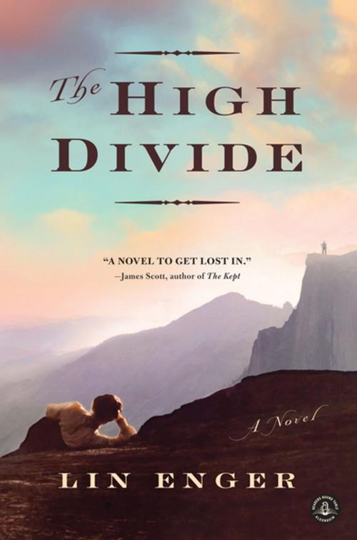 Cover of the book The High Divide by Lin Enger, Algonquin Books