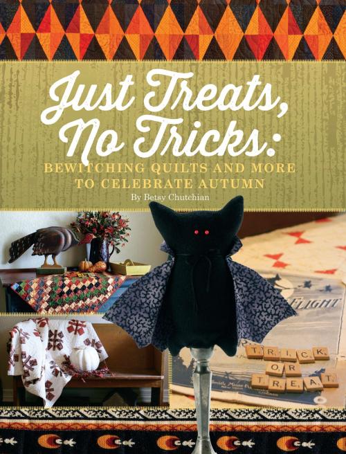 Cover of the book Just Treats, No Tricks by Betsy Chutchian, C&T Publishing