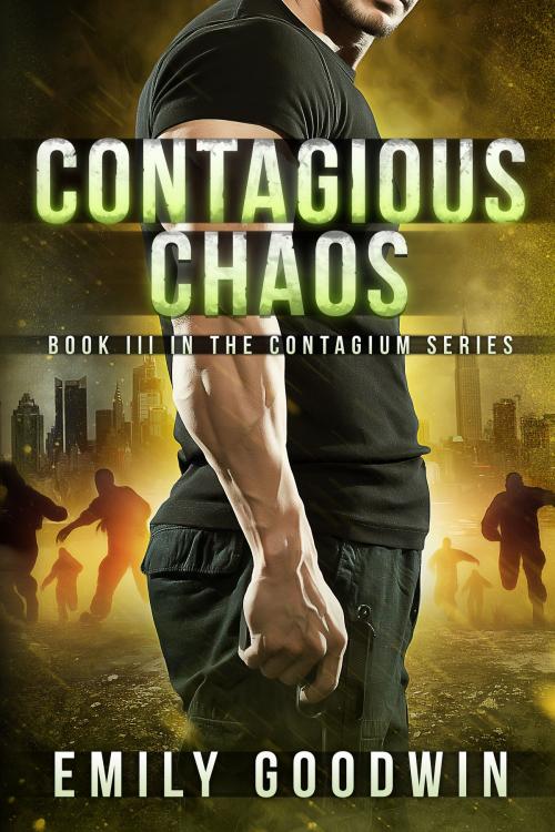 Cover of the book Contagious Chaos by Emily Goodwin, Permuted Press