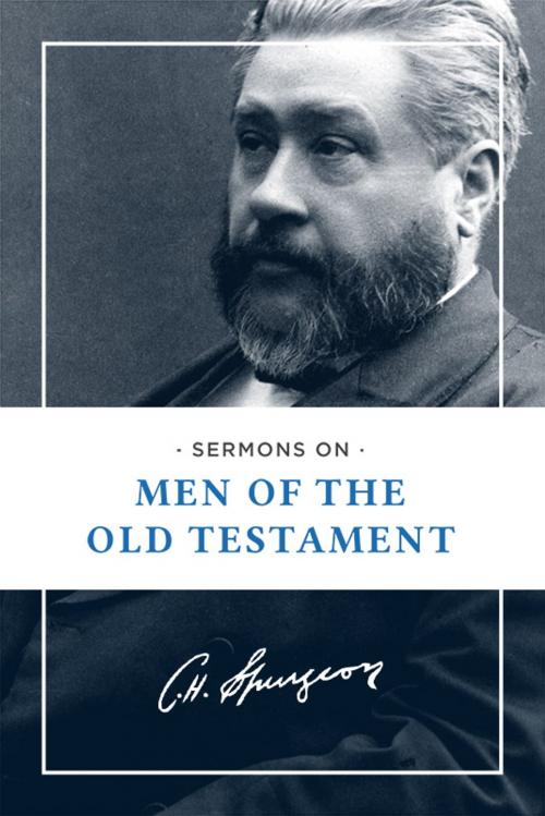 Cover of the book Sermons on Men of the Old Testament by Spurgeon, Charles H., Hendrickson Publishers