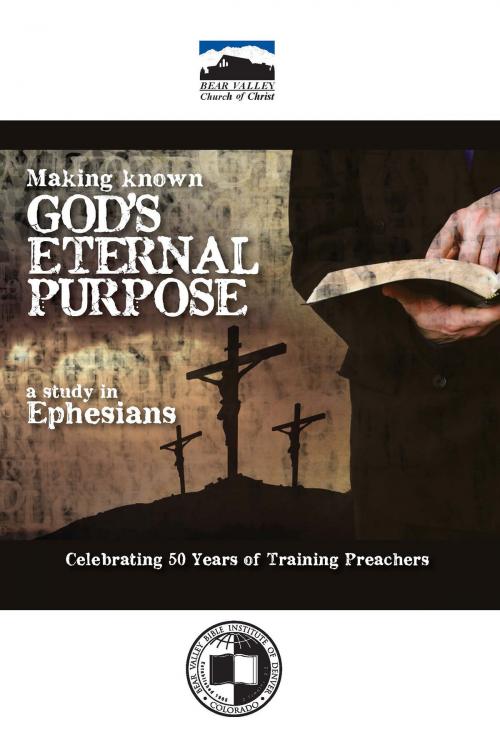 Cover of the book Making Known God's Eternal Purpose by Neal Pollard, Hopkins Publishing, inc.