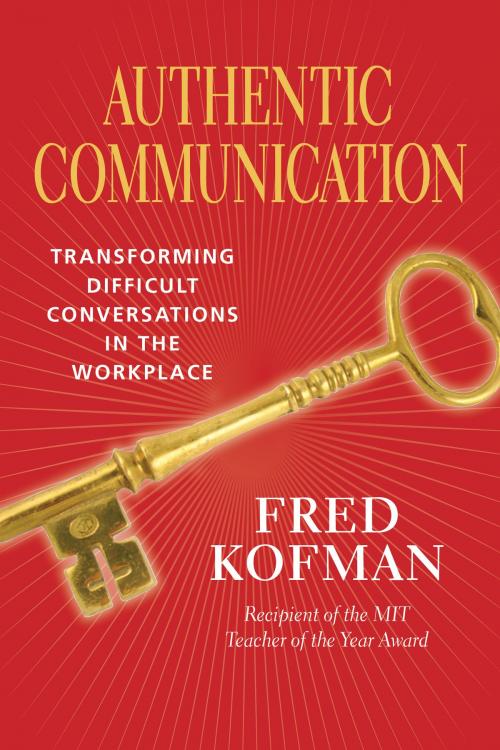 Cover of the book Authentic Communication by Fred Kofman, PhD, Sounds True