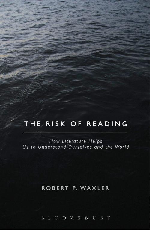 Cover of the book The Risk of Reading by Professor Robert P. Waxler, Bloomsbury Publishing