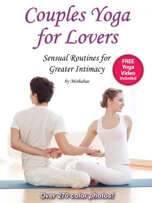Cover of the book Couples Yoga for Lovers by Mishabae, 1 to 1 Publishers