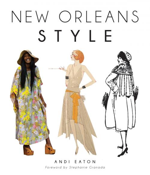 Cover of the book New Orleans Style by Andi Eaton, Arcadia Publishing Inc.