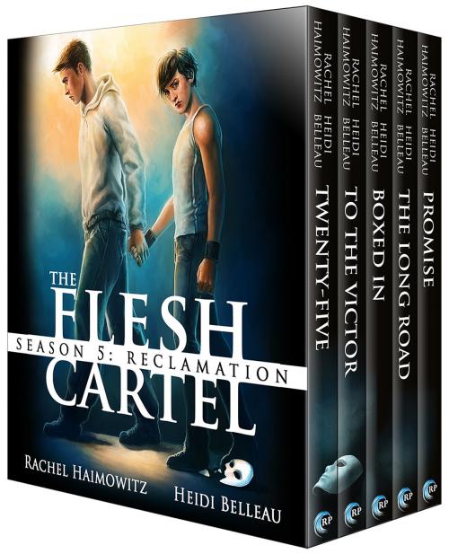 Cover of the book The Flesh Cartel, Season 5: Reclamation by Rachel Haimowitz, Heidi Belleau, Riptide Publishing