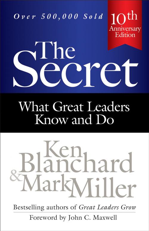 Cover of the book The Secret by Ken Blanchard, Mark Miller, Berrett-Koehler Publishers