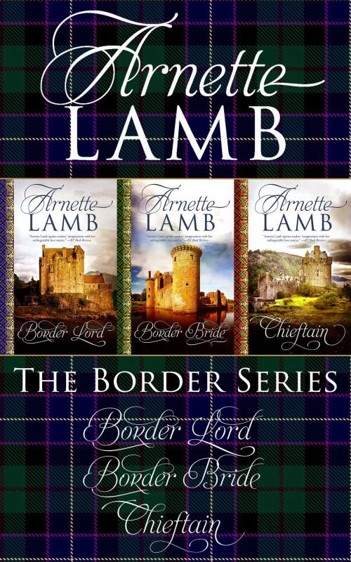 Cover of the book The Border Series (Omnibus Edition) by Arnette Lamb, Diversion Books