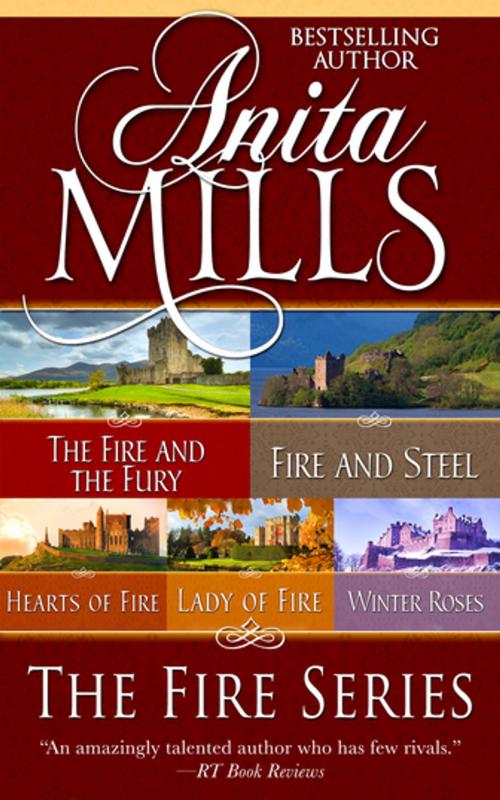 Cover of the book The Fire Series by Anita Mills, Diversion Books
