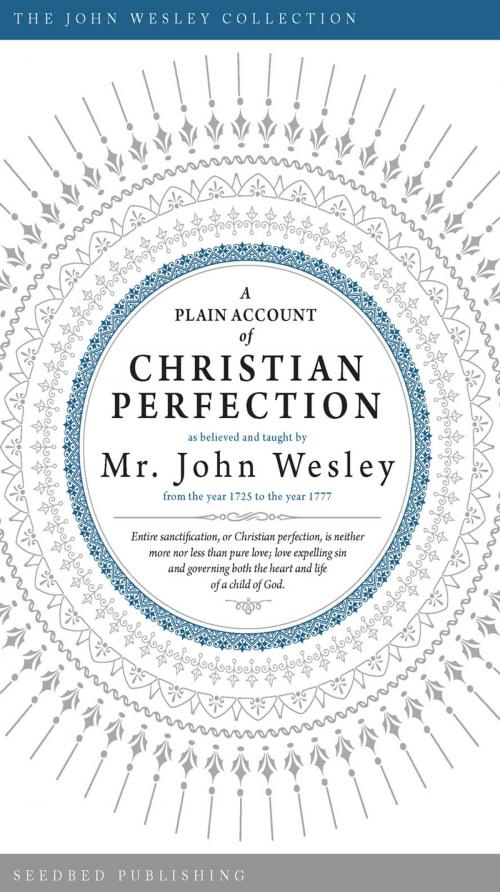 Cover of the book A Plain Account of Christian Perfection by John Wesley, Asbury Seedbed Publishing