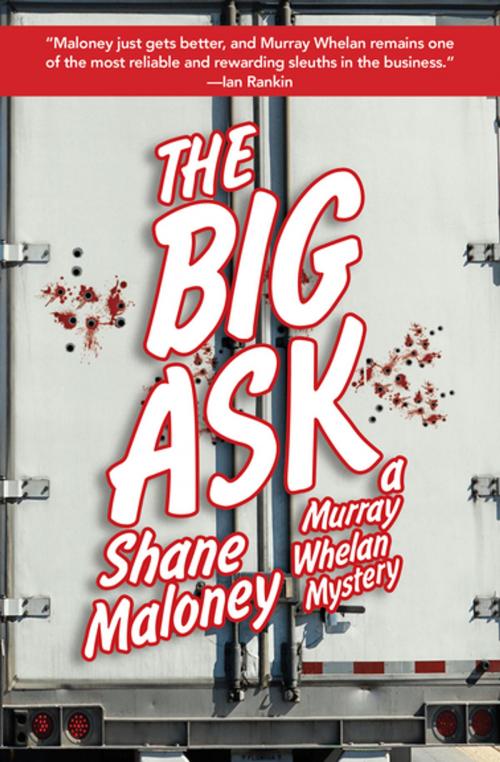 Cover of the book The Big Ask by Shane Maloney, Skyhorse Publishing