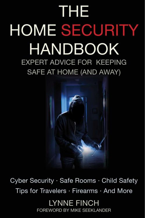 Cover of the book The Home Security Handbook by Lynne Finch, Skyhorse