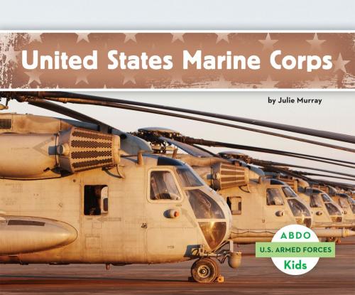 Cover of the book United States Marine Corps by Julie Murray, ABDO