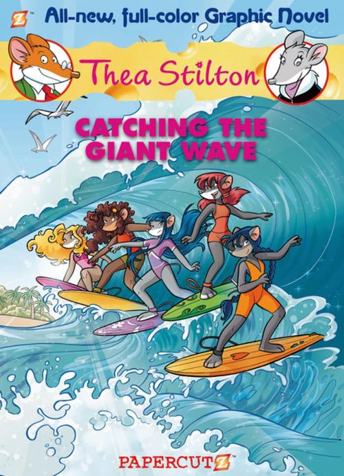 Cover of the book Thea Stilton Graphic Novels #4 by Thea Stilton, Papercutz