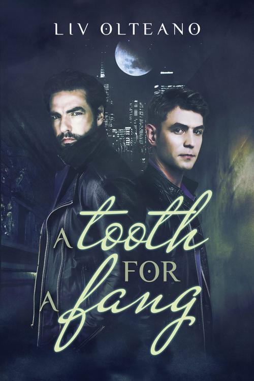 Cover of the book A Tooth for a Fang by Liv Olteano, Dreamspinner Press