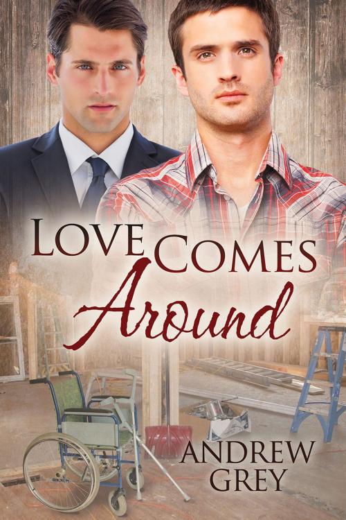 Cover of the book Love Comes Around by Andrew Grey, Dreamspinner Press