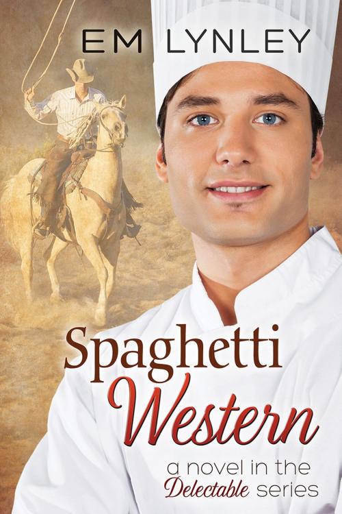 Cover of the book Spaghetti Western by EM Lynley, Dreamspinner Press