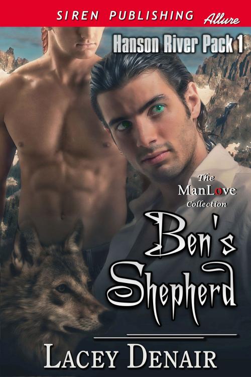 Cover of the book Ben's Shepherd by Lacey Denair, Siren-BookStrand