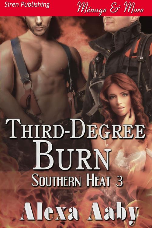 Cover of the book Third-Degree Burn by Alexa Aaby, Siren-BookStrand