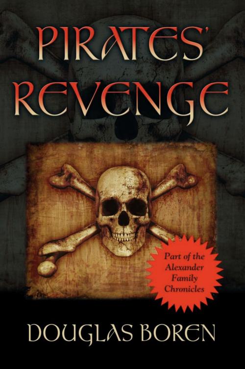 Cover of the book Pirates' Revenge by Douglas Boren, BookLocker.com, Inc.