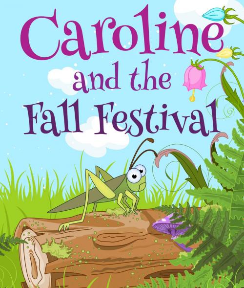 Cover of the book Caroline and the Fall Festival by Speedy Publishing, Speedy Publishing LLC