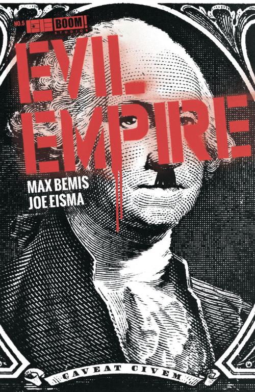 Cover of the book Evil Empire #5 by Max Bemis, Juan Manuel Tumburus, BOOM! Studios