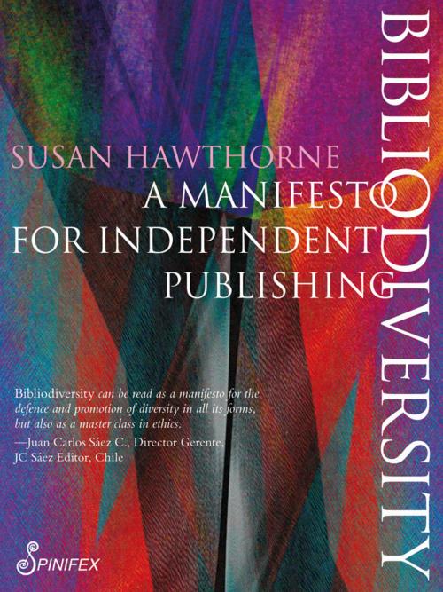 Cover of the book Bibliodiversity by Susan Hawthorne, Spinifex Press