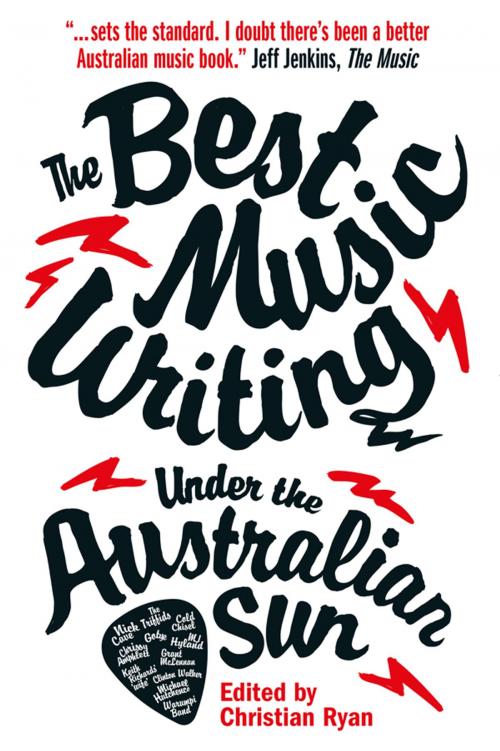 Cover of the book The Best Music Writing Under the Australian Sun by Ryan Chris, Hardie Grant Books
