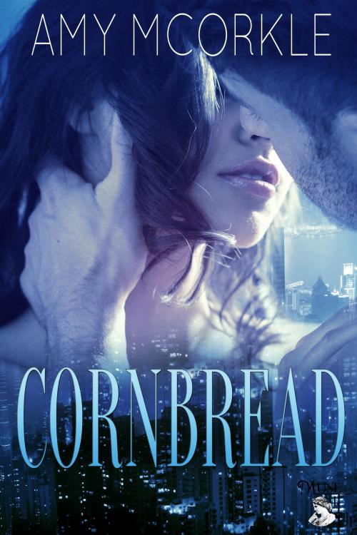 Cover of the book Cornbread by Amy McCorkle, MuseItUp Publishing