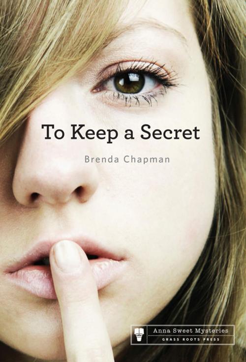 Cover of the book To Keep a Secret by Brenda Chapman, Grass Roots Press