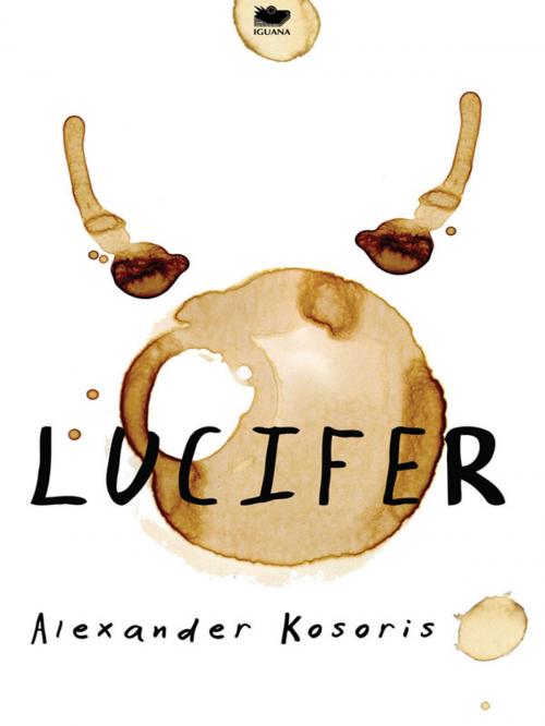 Cover of the book Lucifer by Alexander Kosoris, Iguana Books