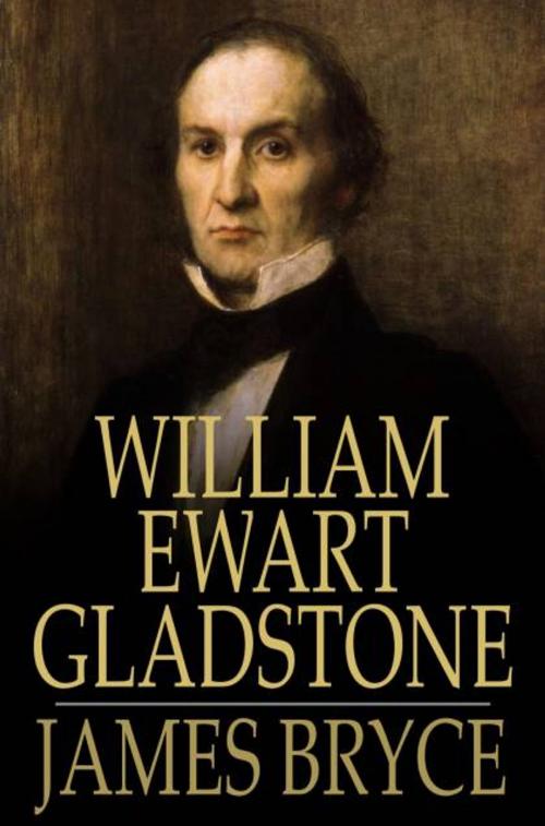 Cover of the book William Ewart Gladstone by James Bryce, The Floating Press