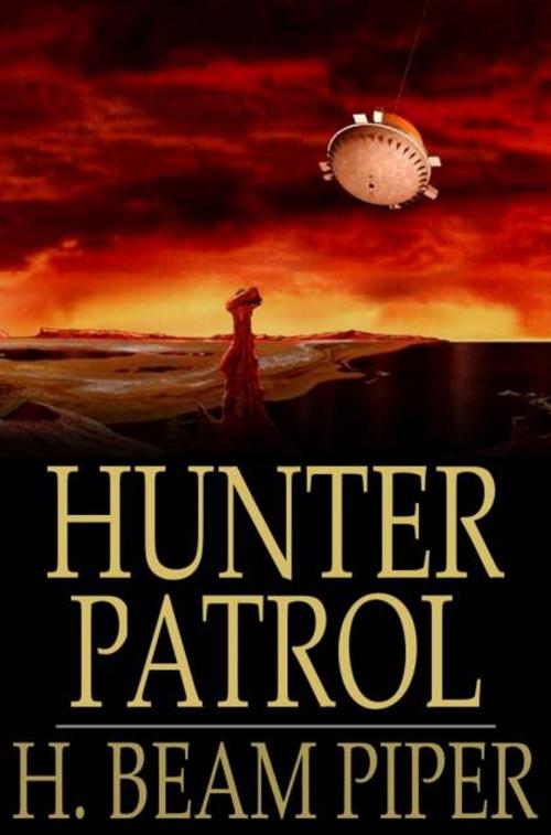 Cover of the book Hunter Patrol by H. Beam Piper, John J. McGuire, The Floating Press