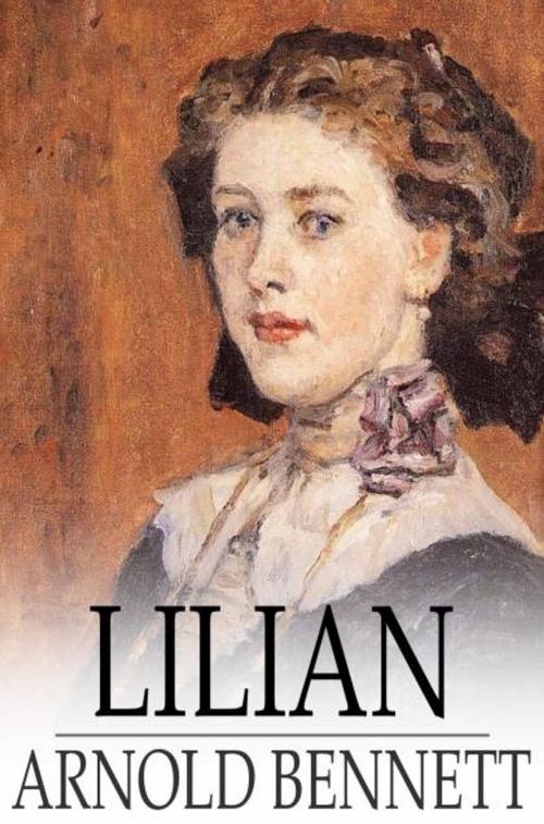 Cover of the book Lilian by Arnold Bennett, The Floating Press