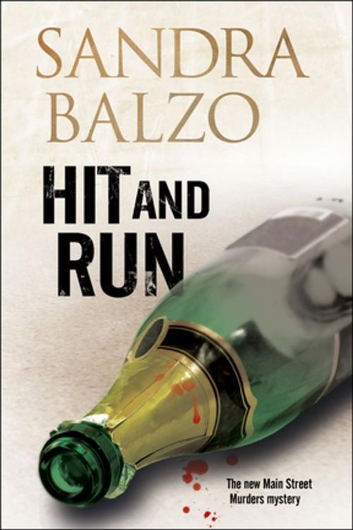 Cover of the book Hit and Run by Sandra Balzo, Severn House Publishers